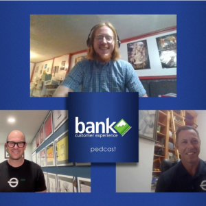 Bank Customer Experience Podcast